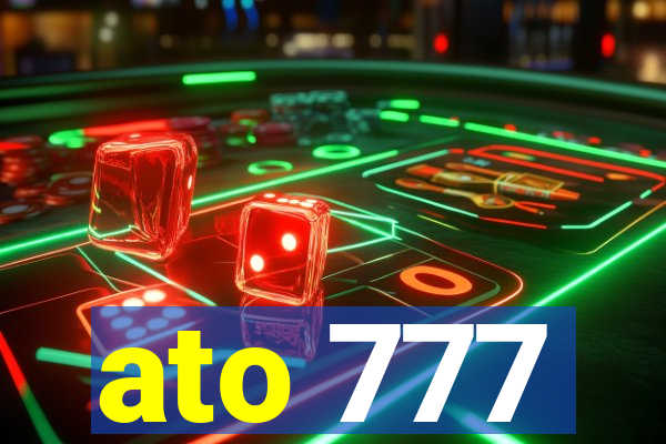 ato 777